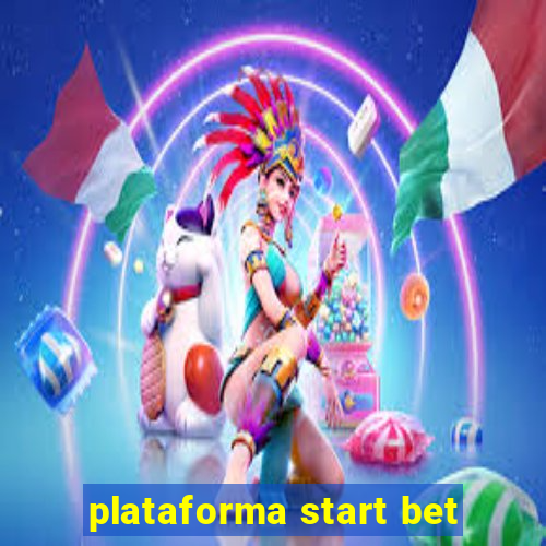 plataforma start bet